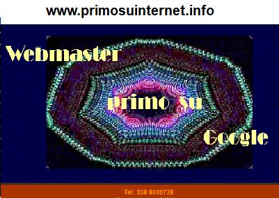 www.primosuinternet.info - 
WEBMASTER creazione siti web Bologna primo su internet - specialista SEO crea siti web ai primi posti su internet 